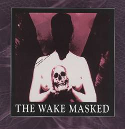 The Wake : Masked